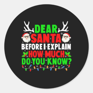 Pegatina Redonda Estimado Papá Noel Puedo Explicar Graciosas Famili