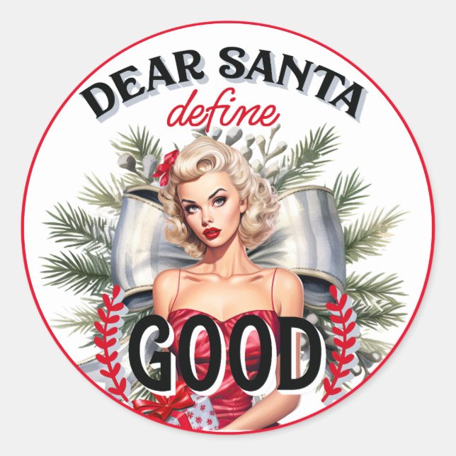 Pegatina Redonda Estimado Santa Define Good Retro Pinup (Anverso)