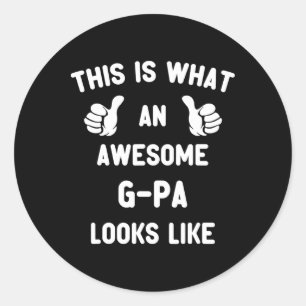 Pegatina Redonda Esto Es Lo Que Un Increíble G-pa Parece Guay Gpa