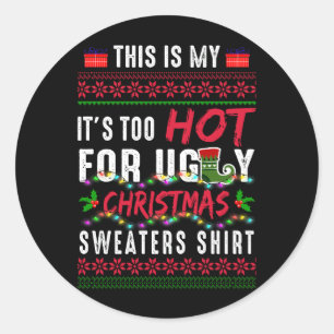 Pegatina Redonda Esto es mi calor para Navidades feos suéter