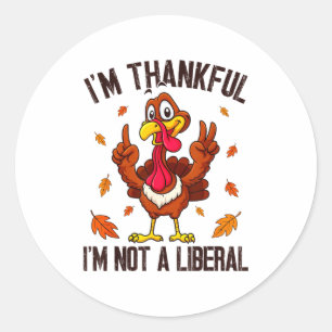Pegatina Redonda Estoy agradecido de no ser un pavo liberal diverti