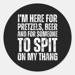 Pegatina Redonda Estoy Aquí Para Pretzels Y Beer Ual Adult 2025