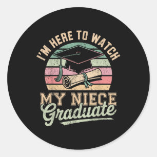 Pegatina Redonda Estoy Aquí Para Ver A Mi Niña Graduada 2025