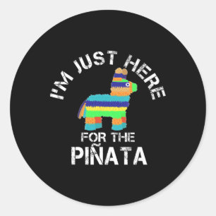 Pegatina Redonda Estoy aquí por el famoso Cinco De Mayo de Pinata
