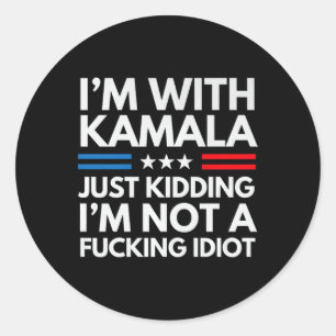 Pegatina Redonda Estoy con Kamala simplemente secuestrándome, no so
