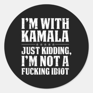 Pegatina Redonda Estoy con Kamala solo secuestrando, no estoy olvid