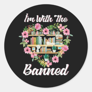 Pegatina Redonda Estoy con los Libros Prohibidos Leer Libros Prohib
