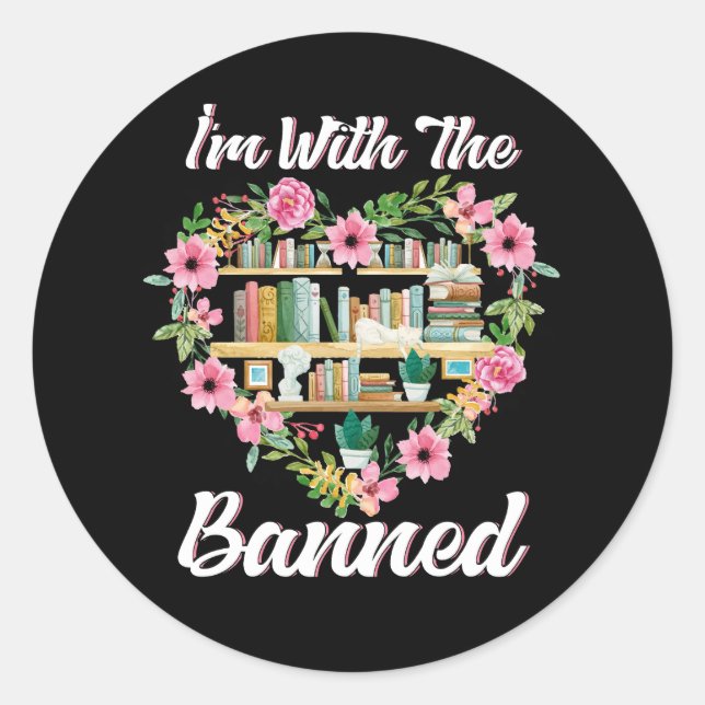 Pegatina Redonda Estoy con los Libros Prohibidos Leer Libros Prohib (Anverso)