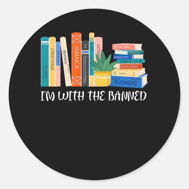 Pegatina Redonda Estoy con los libros prohibidos que leo libros pro (Anverso)