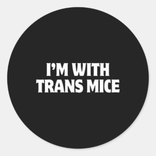 Pegatina Redonda Estoy con ratones trans Trump meme divertido trans