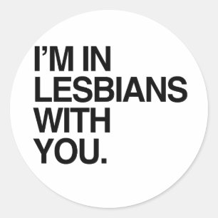Pegatina Redonda ESTOY EN LESBIANAS CONTIGO -.png