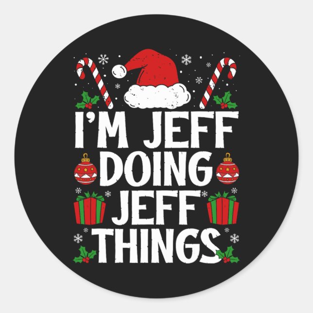 Pegatina Redonda Estoy haciendo que Jeff Things Funny es mi Cristo (Anverso)