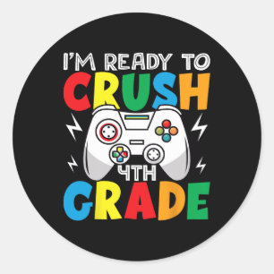 Pegatina Redonda Estoy listo para aplastar 4º grado Gamer Ck para i