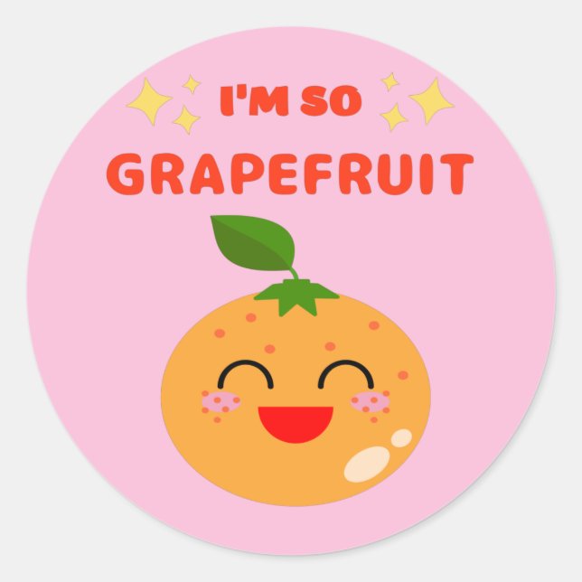 PEGATINA REDONDA ESTOY TAN GRAPEFRUTA. (Anverso)