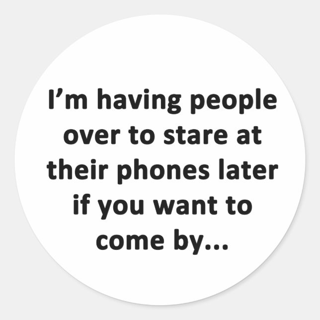 Pegatina Redonda Estoy teniendo gente por encima (Anverso)