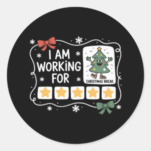 Pegatina Redonda Estoy Trabajando Para Navidades Rompiendo Vacacion