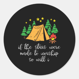 Pegatina Redonda Estrellas de Camping Hechas para Adorar a Hombres 