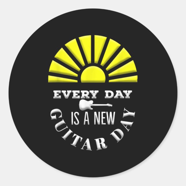 Pegatina Redonda Everyday Is A New Guitar Day Funny Quote Guitarist (Anverso)