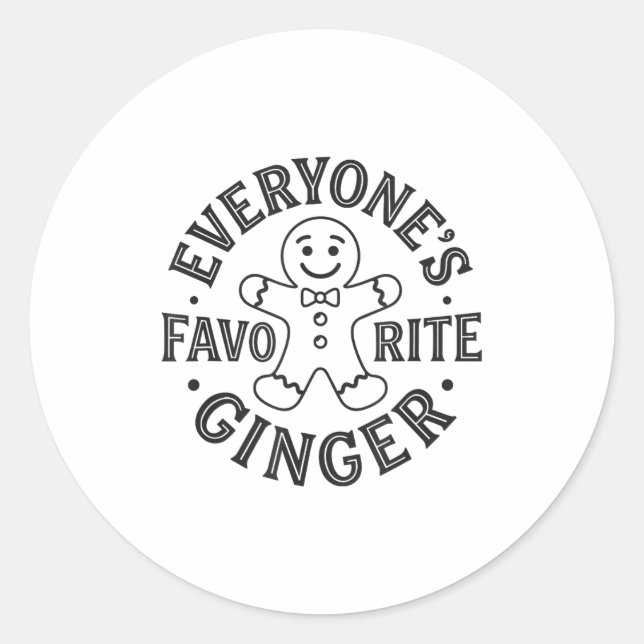 Pegatina Redonda Everyone's Favorite Ginger T Funny Gingerbread Man (Anverso)