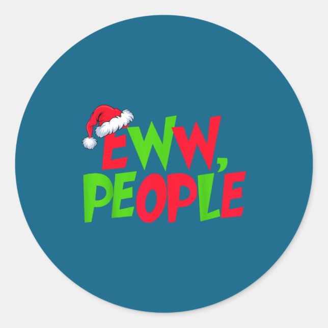 Pegatina Redonda Eww People Santa Hat Funny Christmas Mens Womens K (Anverso)