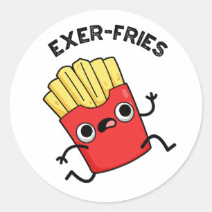 Pegatina Redonda Exer-fries Funny Fries Puns