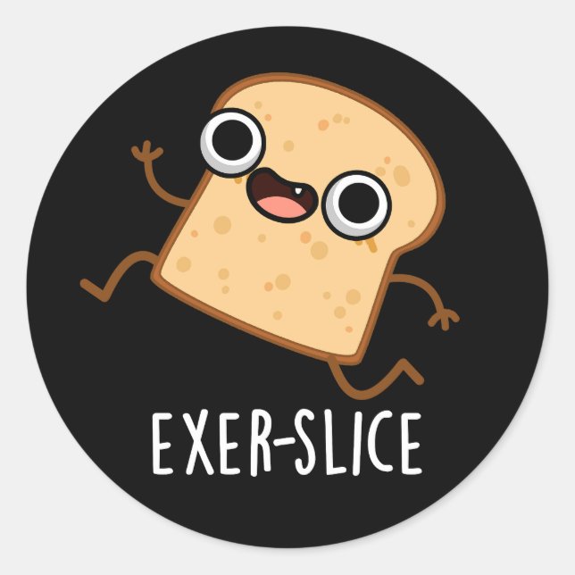 Pegatina Redonda Exer-slice Funny Bread Pun Dark BG (Anverso)