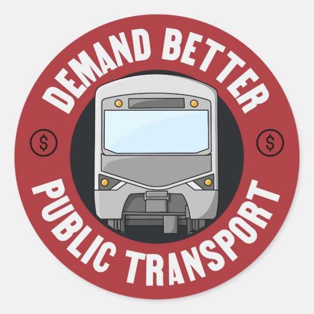 Pegatina Redonda Exigir un mejor transporte público - Tránsito (Anverso)