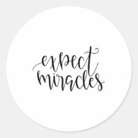 Expect miracles