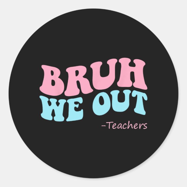 Pegatina Redonda Expulsamos A Los Maestros Groovy Felices El Último (Anverso)