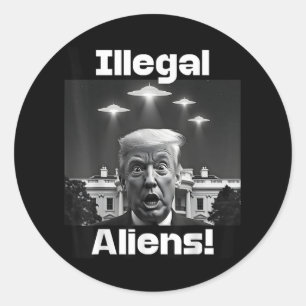 Pegatina Redonda Extranjeros ilegales. Trump Selfie, Alien Y Ufo In