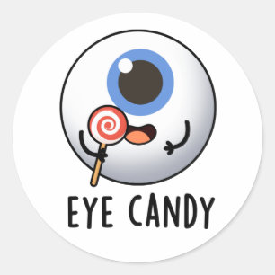 Pegatina Redonda Eye Candy Cute Eyeball Pun