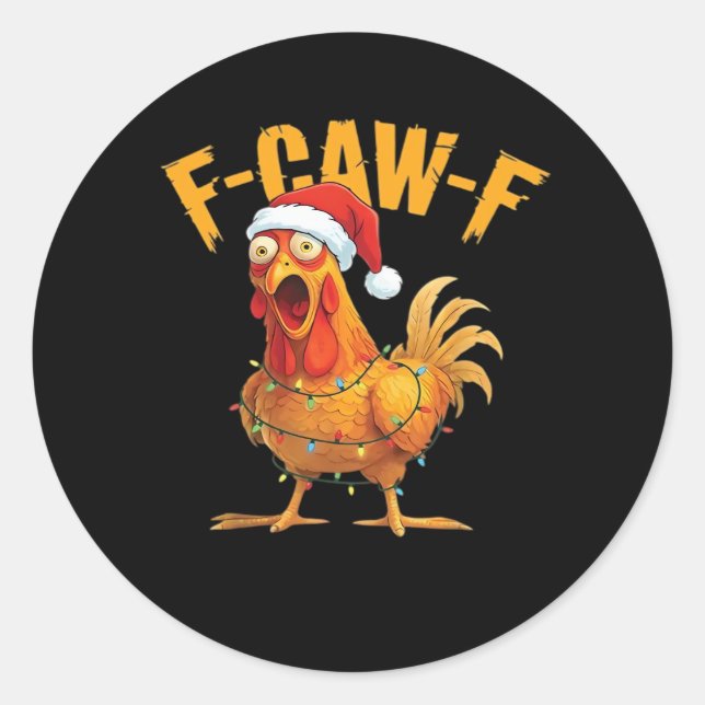 Pegatina Redonda F-Caw-F Chicken Christmas Essential (Anverso)