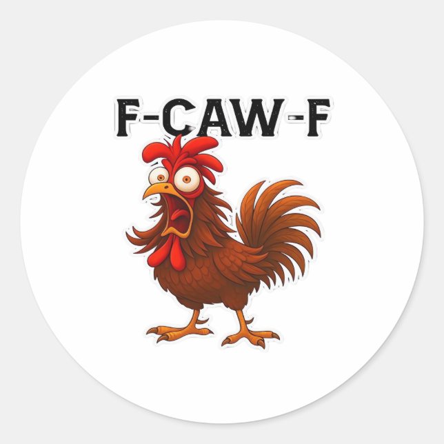 Pegatina Redonda F-Caw-F Chicken Classic (Anverso)
