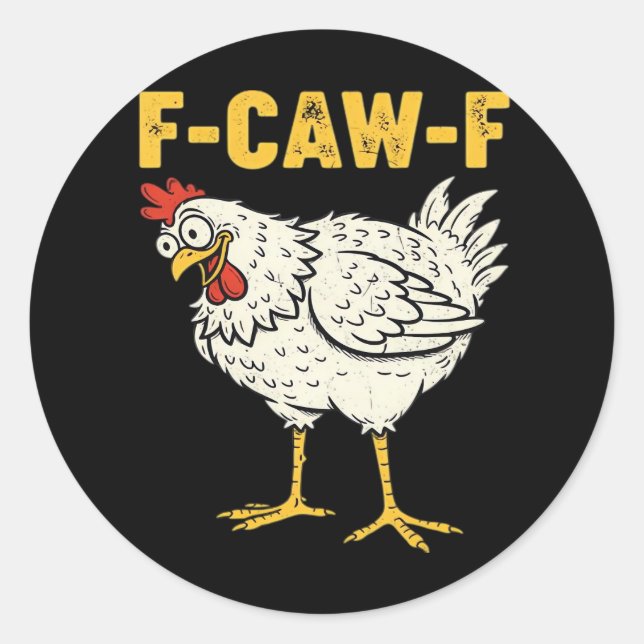 Pegatina Redonda F-Caw-F Chicken Classic Retro Cool (Anverso)