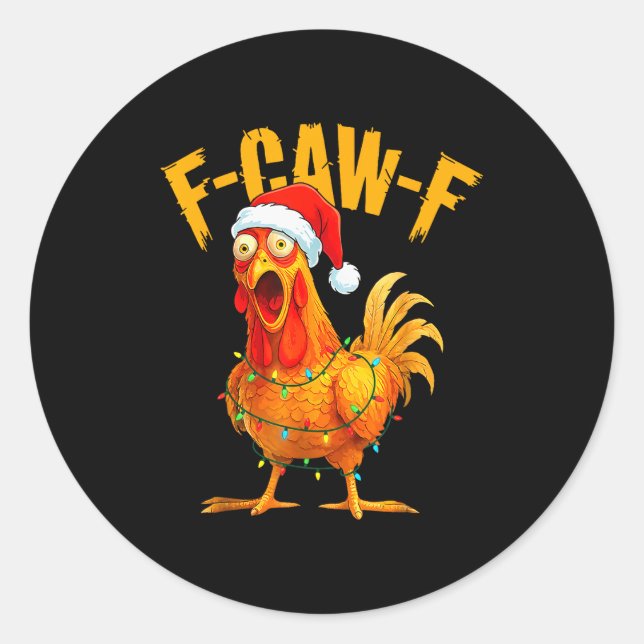 Pegatina Redonda F-caw-f Chicken Fcawf Chicken Christmas Light Sant (Anverso)
