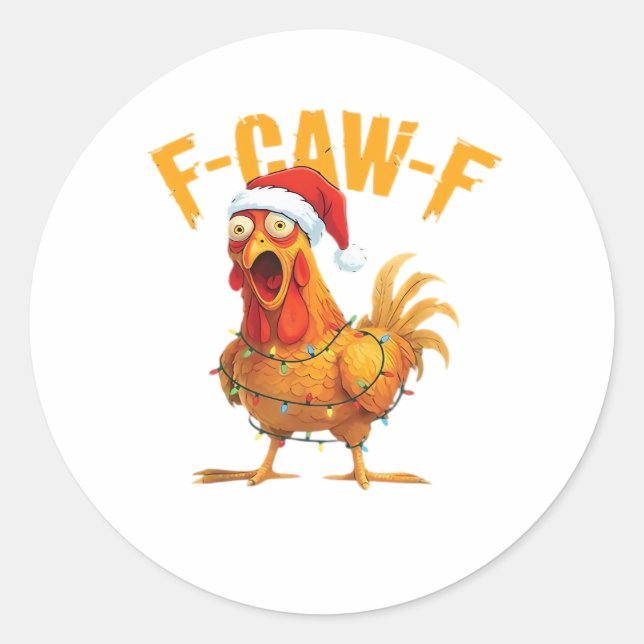 Pegatina Redonda F-Caw-F Christmas Funny Chicken Christmas Essentia (Anverso)