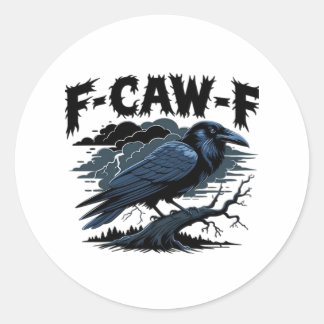 Pegatina Redonda F-Caw-F Clásico Minimalista Limpio