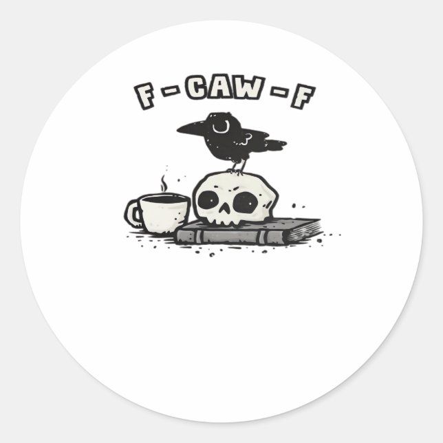 Pegatina Redonda F Caw F Cool Unique Look (Anverso)