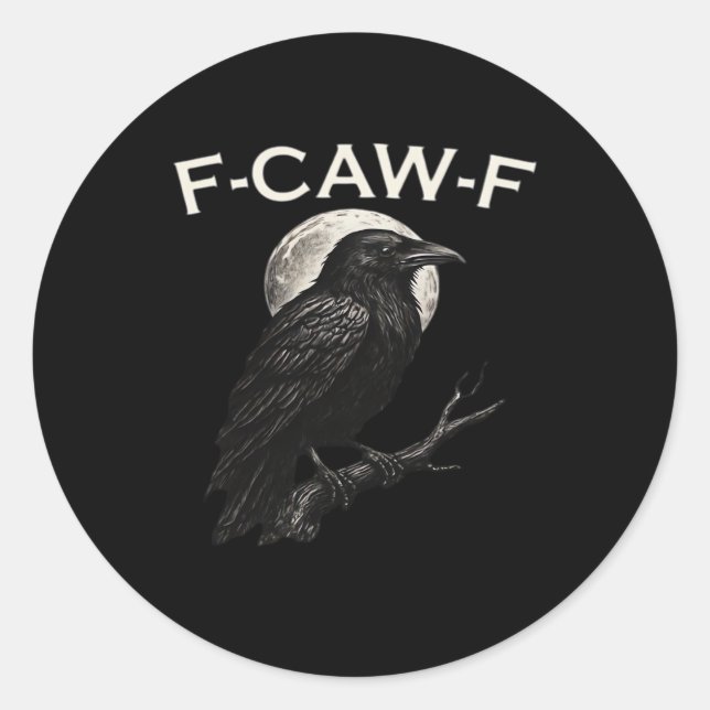 Pegatina Redonda F-Caw-F Crow Funny Crow F-Caw-F Gear Minimal Clean (Anverso)