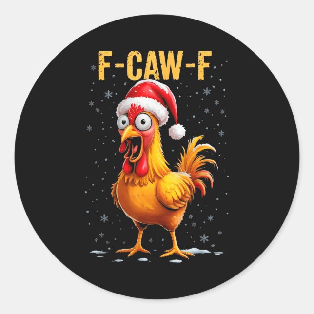 Pegatina Redonda F-caw-f Funny Chicken Humor Meme Christmas Men Wom (Anverso)