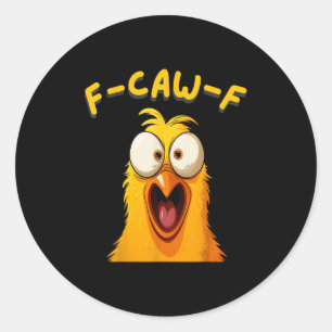 Pegatina Redonda F-caw-f Funny Rooster Chicken Fcawf Animal Me