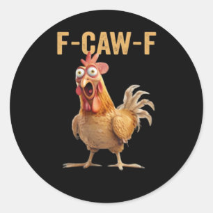 Pegatina Redonda F-Caw-F Pollo Clásico Creativo Casual