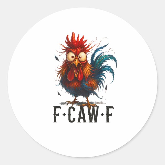 Pegatina Redonda F-Caw-F Pollo Gallo Meme Divertido (Anverso)