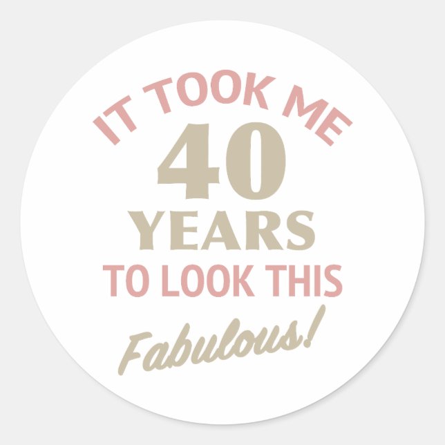Pegatina Redonda Fabuloso cumpleaños número 40 (Anverso)