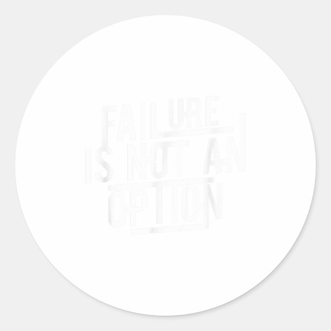 Pegatina Redonda Failure Is Not An Option Motivational  (Anverso)