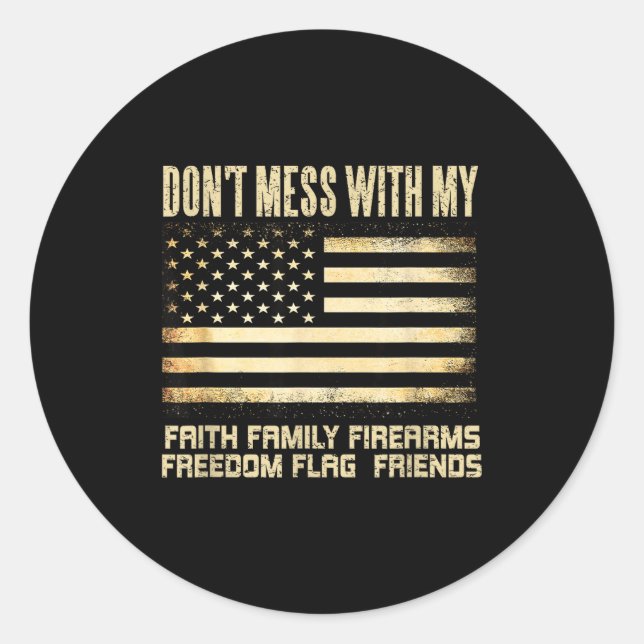 Pegatina Redonda Faith Family Firearms Dom Flag Friends American  (Anverso)