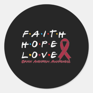 Pegatina Redonda Faith Hope Love Brain Aneurysm Awareness