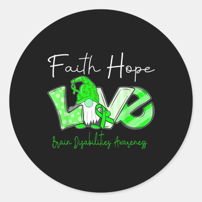 Pegatina Redonda Faith Hope Love Brain Disabilities Conciencia (Anverso)