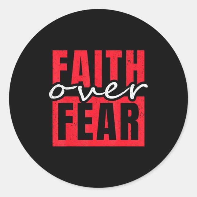 Pegatina Redonda Faith Over Fear Christian Men Women  (Anverso)