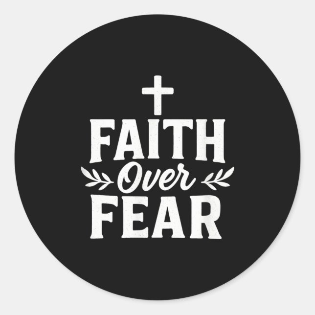 Pegatina Redonda Faith Over Fear Christian Motivational Bible Verse (Anverso)